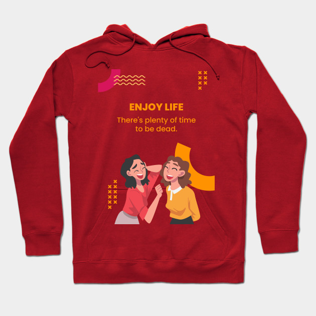 enjoy life hoodie red